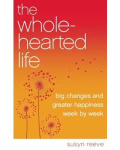 Wholehearted Life, The