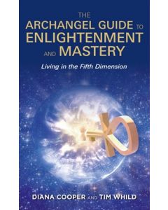Archangel Guide to Enlightenment and Mastery