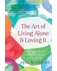 Art of Living Alone and Loving It, The