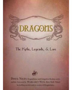 DRAGONS: THE MYTHS, LEGENDS AND LORE