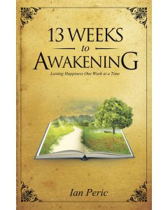 13 Weeks To Awakening