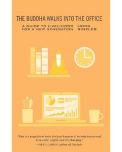 The Buddha Walks into the Office
