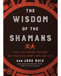 Wisdom of the Shamans, The