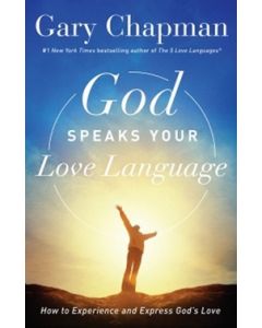 3 Love Languages, God Speaks your Love Language