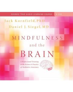 Mindfulness and the Brain *