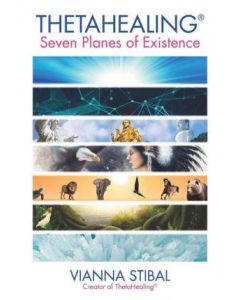Thetahealing: The Seven Planes of Existence