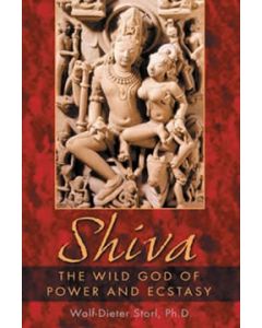SHIVA - WILD GOD OF POWER & ECSTASY