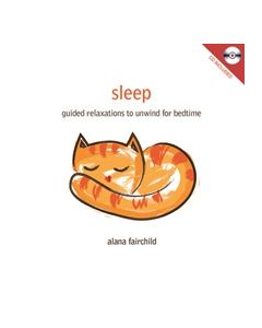 Sleep: Guided Relaxations to Unwind for Bedtime
