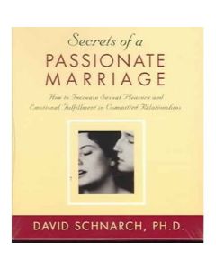 Secrets of a PASSIONATE MARRIAGE *