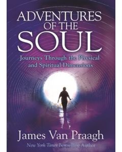 ADVENTURES OF THE SOUL