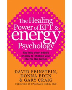 Healing Power Of EFT and Energy Psychology