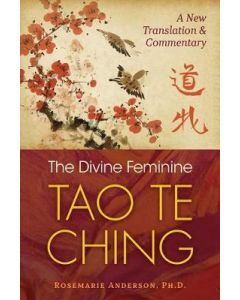 DIVINE FEMININE TAO TE CHING