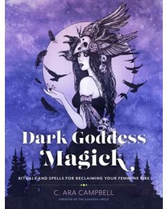 Dark Goddess Magick: