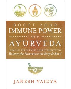 Boost Your Immune Power With Ayurveda