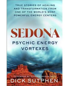 SEDONA, PSYCHIC ENERGY VORTEXES