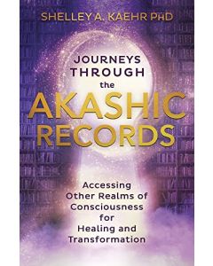 JOURNEYS THROUGH THE AKASHIC RECORDS