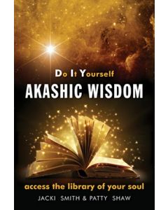 Do It Yourself Akashic Wisdom