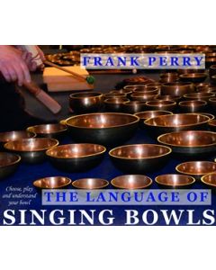 Language of Singing Bowls, The