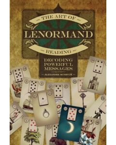 Art of Lenormand Reading, The