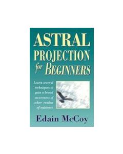 ASTRAL PROJECTION FOR BEGINNERS - LLEWE