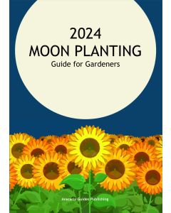 2024 MOON PLANTING GUIDE FOR GARDENERS