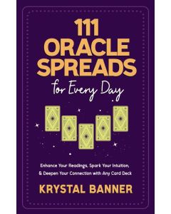 111 ORACLE SPREADS FOR EVERY DAY