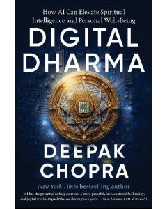 Digital Dharma - How AI Can Elevate Spiritual Intelligence and Personal Wellbeing