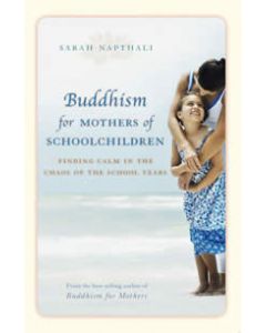BUDDHISM FOR MOTHERS OF SCHOOLCHILDREN