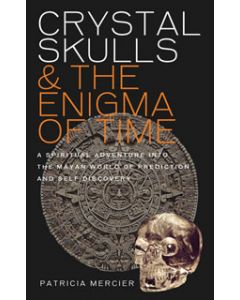 Crystal Skulls and the enigma of time