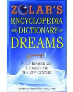 ZOLARS ENCYCLOPEDIA AND DICTIONARY OF DREAMS