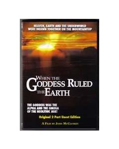 When Goddess Ruled the Earth