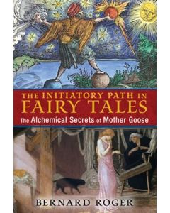 Initiatory Path in Fairy Tales, The