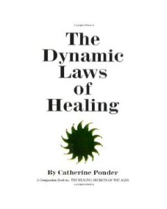 DYNAMIC LAWS OF HEALING