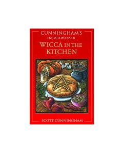 CUNNINGHAM'S ENC. OF WICCA IN THE KITCHEN