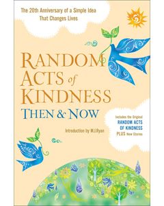 Random Acts of Kindness Then & Now, New