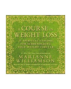 A COURSE IN WEIGHT LOSS