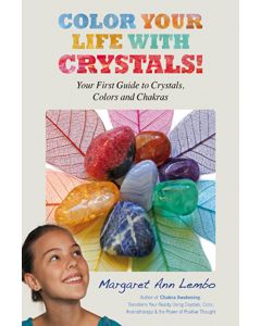 Color Your Life with Crystals