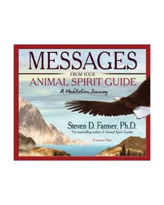 MESSAGES FROM YOUR ANIMAL SPIRIT GUIDE