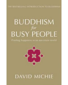 BUDDHISM FOR BUSY PEOPLE