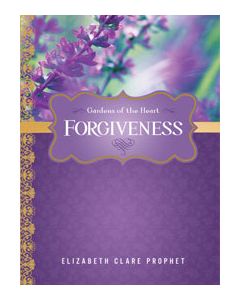 FORGIVENESS: GARDENS OF THE HEART