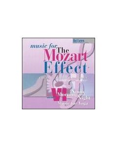 Mozart  Effect: Music for yoga. Vol 6 Noon Morning  and Night