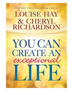 You can create an exceptional life