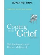 COPING WITH GRIEF 4TH EDITION