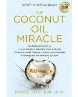 COCONUT OIL MIRACLE, THE, FIFTH EDITION