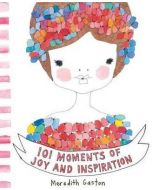 101 Moments Of Joy And Inspiration