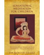 Sensational Meditation For Children (2nd ed.)
