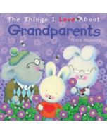 THINGS I LOVE ABOUT GRANDPARENTS