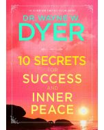 10 Secrets for Success & Inner Peace 