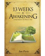13 Weeks To Awakening