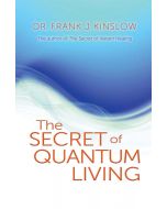 Secret of Quantum Living, The
